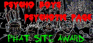 Visit Psycho Boys Psychotic Page!!!!